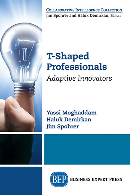 T-Shaped Professionals: Adaptive Innovators - Paperback