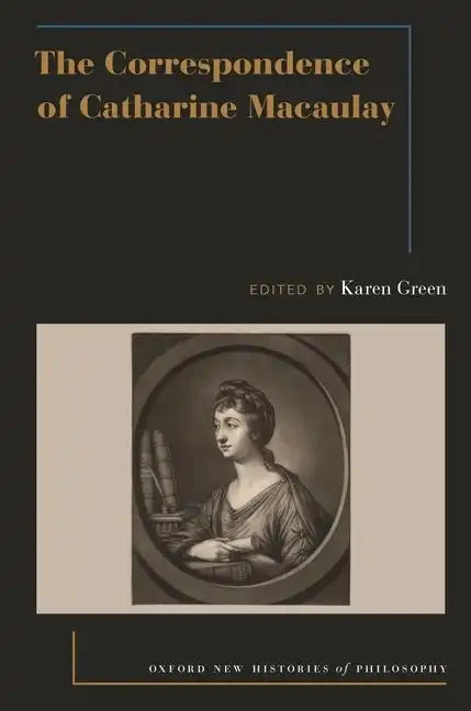 The Correspondence of Catharine Macaulay - Paperback