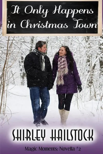 It Only Happens in Christmas Town - Paperback