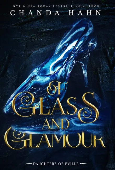 Of Glass and Glamour - Hardcover