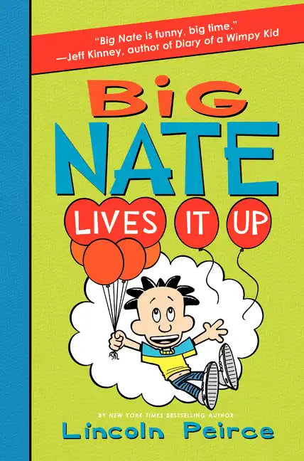 Big Nate Lives It Up - Hardcover