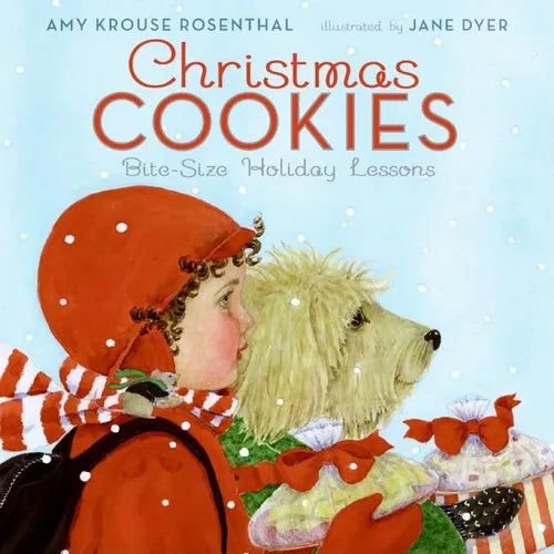 Christmas Cookies: Bite-Size Holiday Lessons: A Christmas Holiday Book for Kids - Hardcover