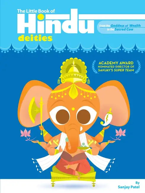 The Little Book of Hindu Deities: From the Goddess of Wealth to the Sacred Cow - Paperback