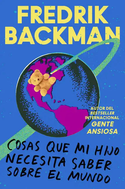 Things My Son Needs to Know about the World \ Cosas Que Mi Hij (Spanish Edition): Cosas Que Mi Hijo Necesita Saber Sobre El Mundo - Paperback