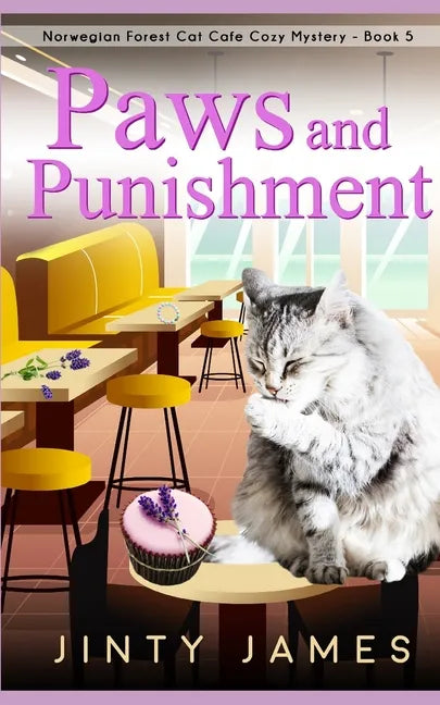 Paws and Punishment: A Norwegian Forest Cat Café Cozy Mystery - Book 5 - Paperback