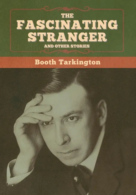 The Fascinating Stranger and Other Stories - Hardcover