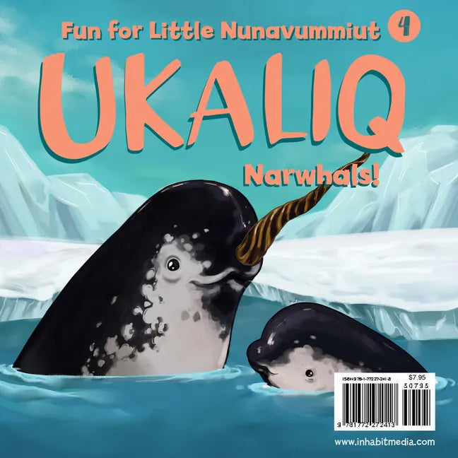 Ukaliq: Narwhals!: Fun for Little Nunavummiut 4 - Paperback
