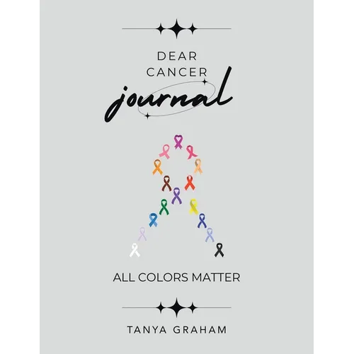 Dear Cancer Journal - Paperback