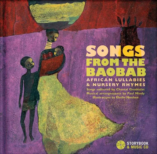 Songs from the Baobab: African Lullabies & Nursery Rhymes - Hardcover