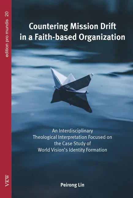 Countering Mission Drift in a Faith-based Organization - Paperback