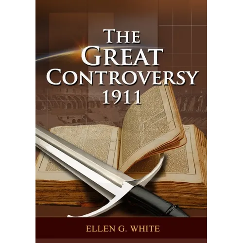 The Great Controversy: (Patriarchs and Prophets, Prophets and Kings, Desire of Ages, country living counsels, adventist home message, message - Paperback