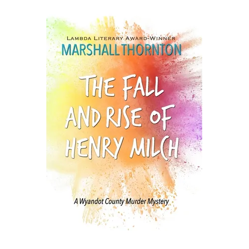 The Fall and Rise of Henry Milch - Paperback