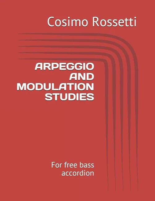 Arpeggio and Modulation Studies: For free bass accordion - Paperback