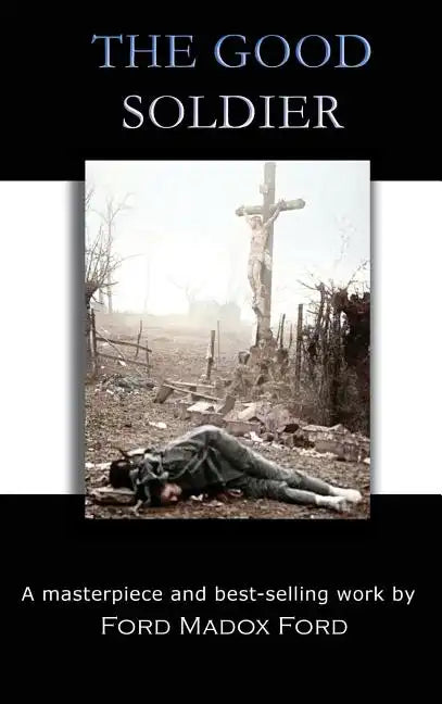 The Good Soldier - Hardcover