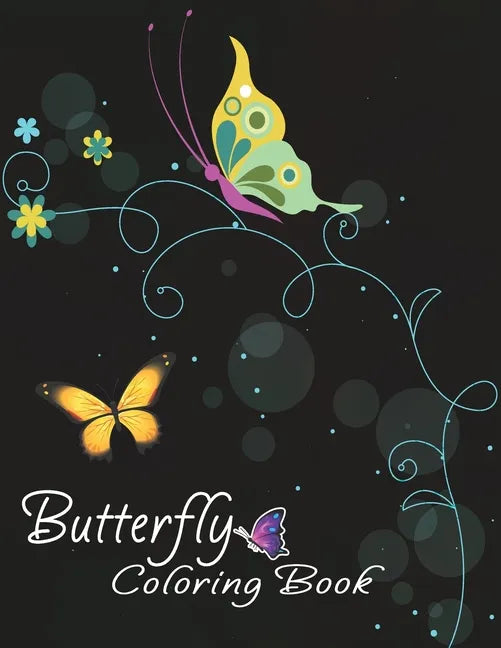 Butterfly Coloring Book: Nature Adult Relaxing Floral and Butterflies Design Coloring Book - Paperback