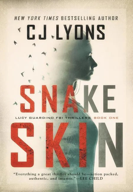 Snake Skin: a Lucy Guardino FBI Thriller - Hardcover