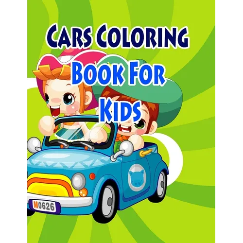 Cars Coloring Book For Kids: Coloring Pages for Kids - Paperback