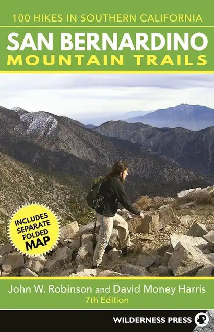 San Bernardino Mountain Trails: 100 Hikes in Southern California - Paperback