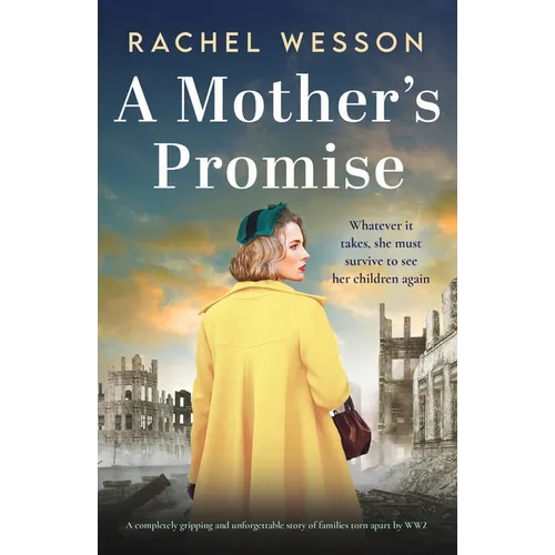 A Mother's Promise: A completely gripping and unforgettable story of families torn apart by WW2 - Paperback