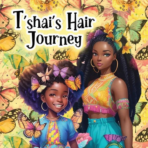 T'shai's Hair Journey - Paperback
