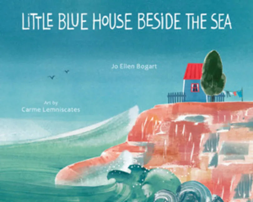 Little Blue House Beside the Sea - Hardcover