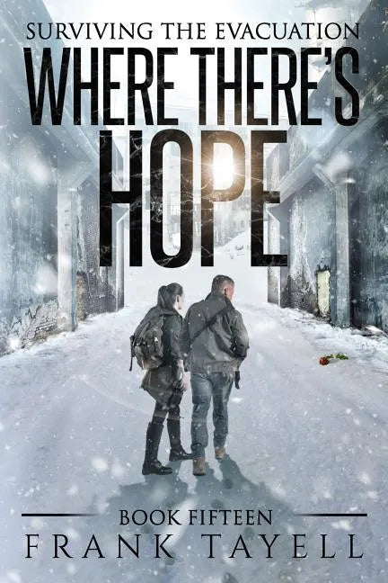 Surviving the Evacuation, Book 15: Where There's Hope - Paperback