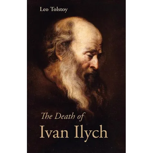 The Death of Ivan Ilych - Paperback