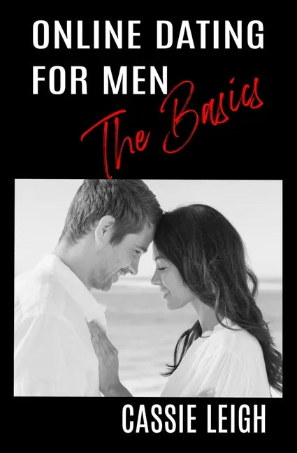Online Dating for Men: The Basics - Paperback