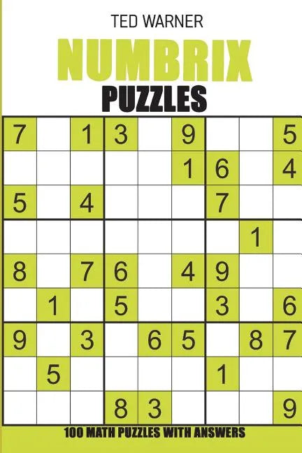 Numbrix Puzzles: 100 Math Puzzles With Answers - Paperback