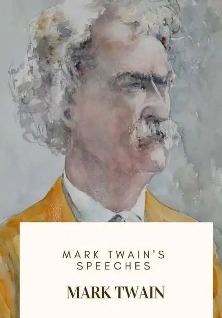 Mark Twain's Speeches - Paperback