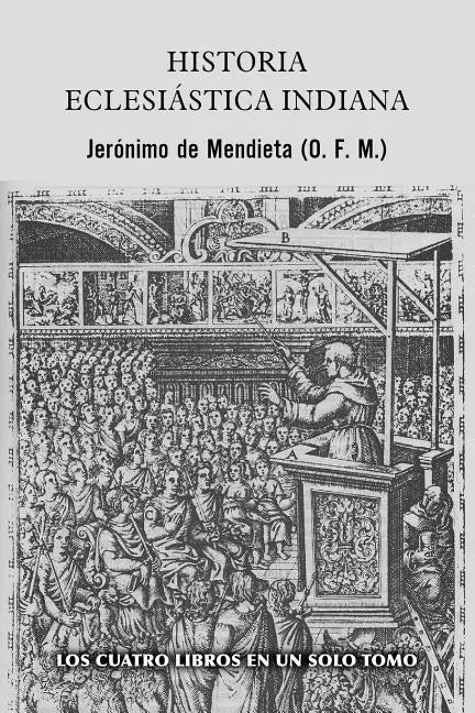 Historia eclesiástica indiana - Paperback