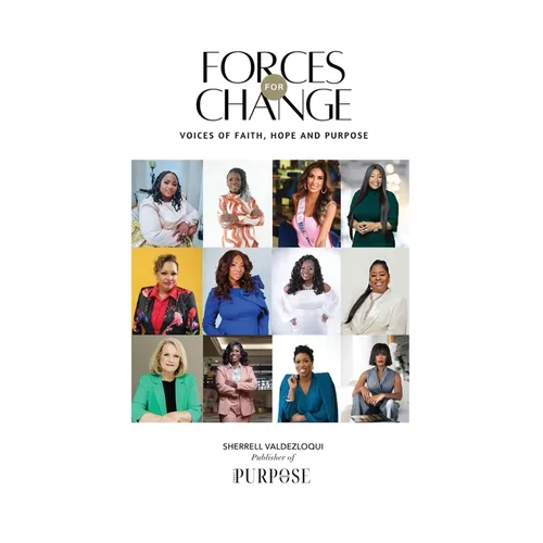 Forces For Change: Voices of Faith, Hope and Purpose - Hardcover