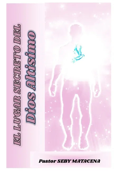 El Lugar Secreto Del Dios Altisimo - Paperback