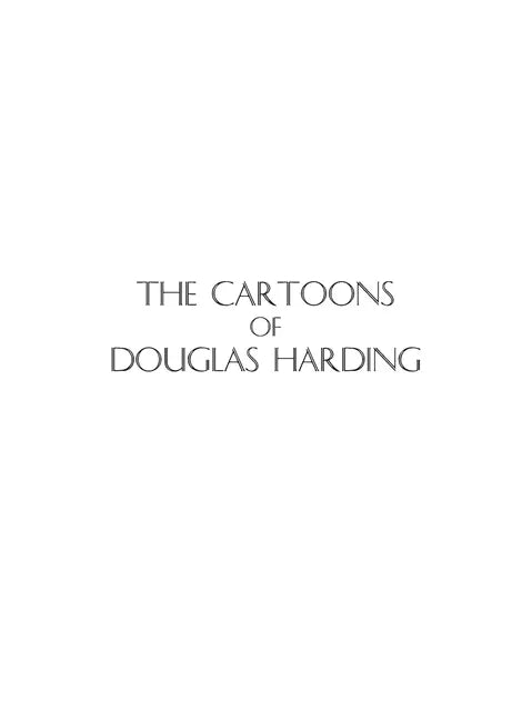 The Cartoons of Douglas Harding - Hardcover