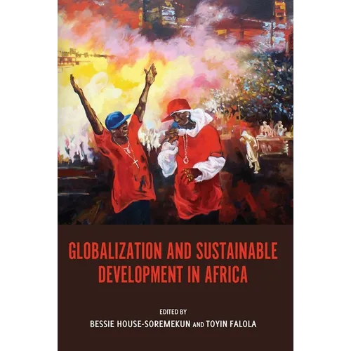 Globalization and Sustainable Development in Africa - Paperback