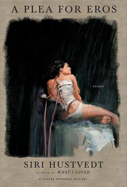 A Plea for Eros: Essays - Paperback