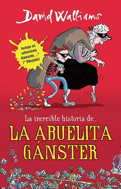 La Increíble Historia De...La Abuela Ganster / Gangsta Granny = Grandma Gangster - Paperback