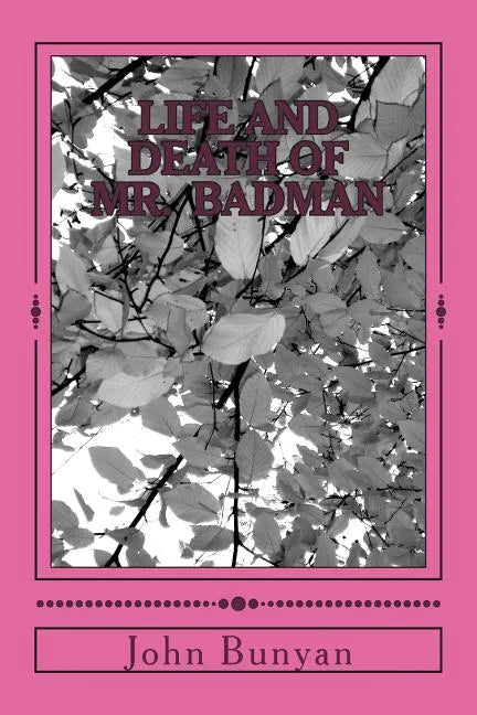 Life and Death of Mr. Badman - Paperback