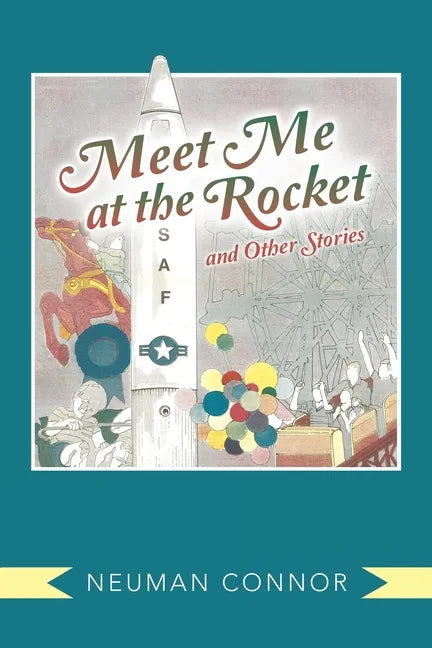 Meet Me at the Rocket and Other Stories - Paperback