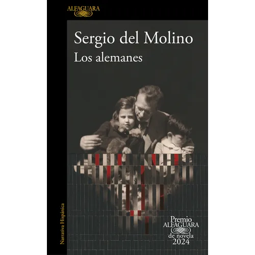 Los Alemanes (Premio Alfaguara 2024) / The Germans - Paperback