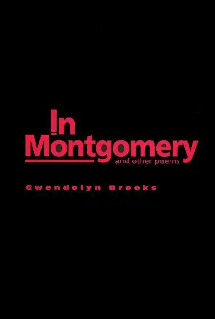 In Montgomery: And Other Poems - Hardcover