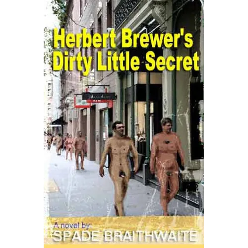 Herbert Brewer's Dirty Little Secret - Paperback