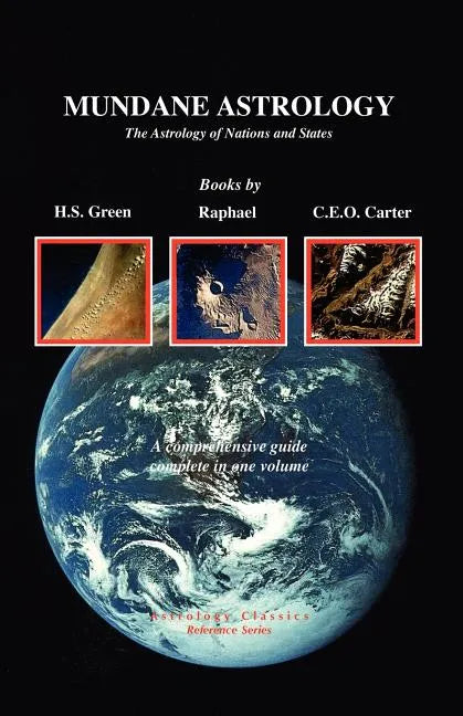 Mundane Astrology: The Astrology of Nations and States - Paperback