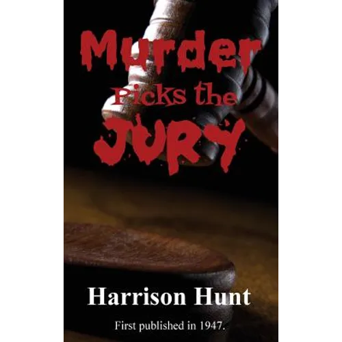 Murder Picks the Jury - Hardcover