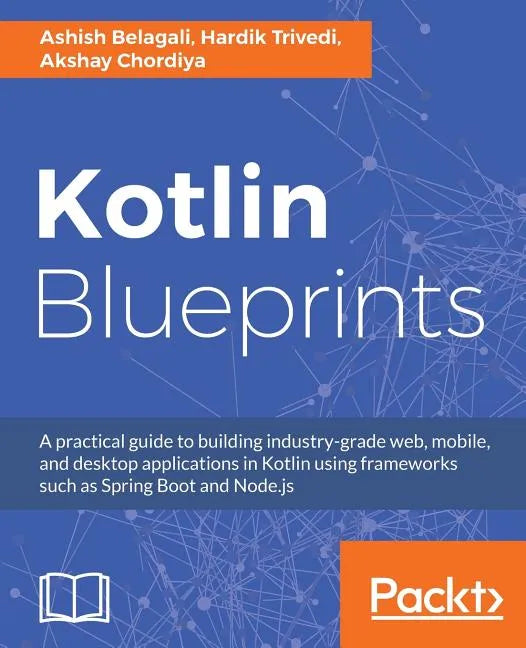 Kotlin Blueprints - Paperback