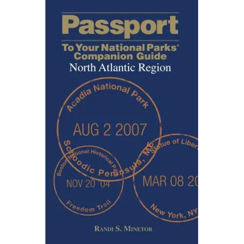 Passport to Your National Parks(r) Companion Guide: North Atlantic Region - Paperback