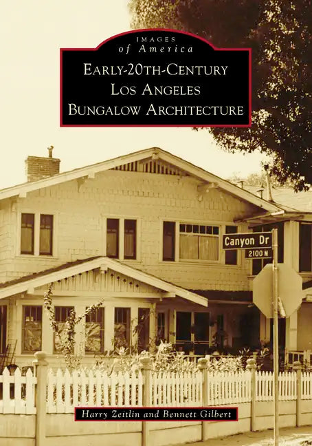 Early-20th-Century Los Angeles Bungalow Architecture - Paperback