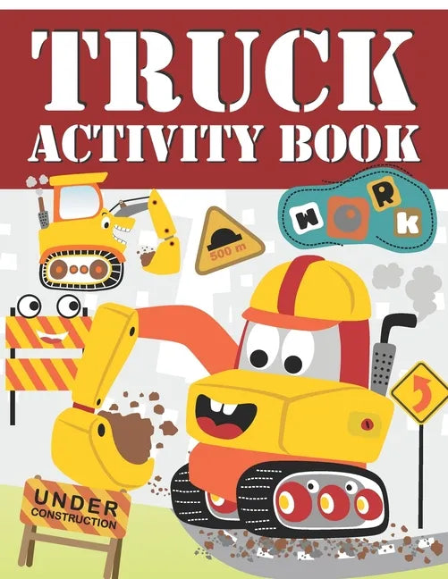 Truck Activity Book: Coloring, Mazes, Hidden Pictures, Puzzles and More(Activity book for Kids) - Paperback