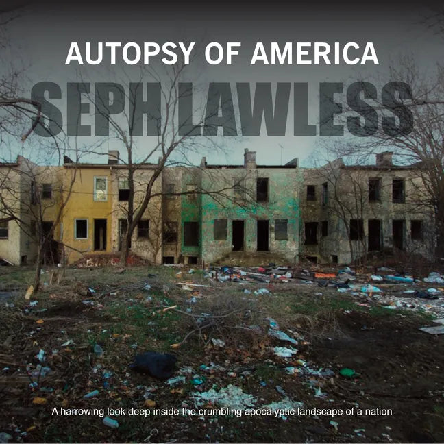 Autopsy of America: The Death of a Nation - Hardcover