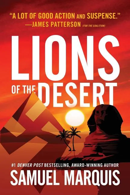Lions of the Desert: A True Story of WWII Heroes in North Africa - Paperback